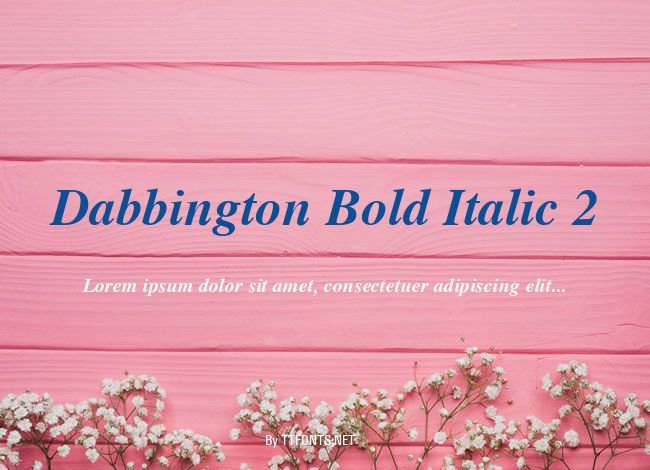 Dabbington Bold Italic 2 example